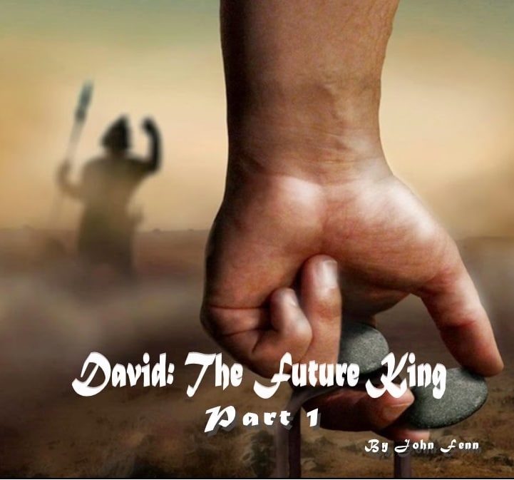 David the future king (2) David the future king