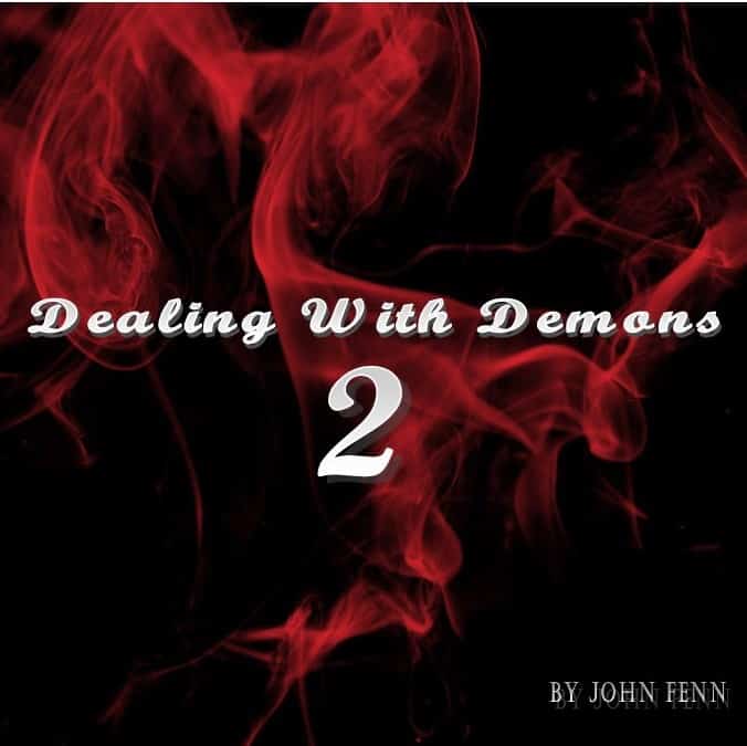 Dealing With Demons2 Dealing With Demons