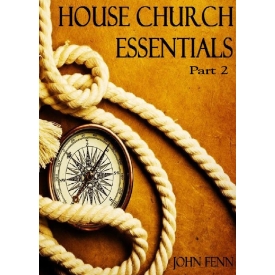 House Church Essentials Part 2 (2) House Church Essentials Part scaled