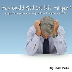 How Could God Let