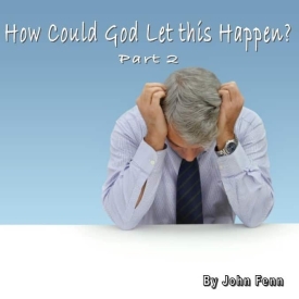 How Could God Let