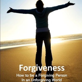 Forgiveness How to Be