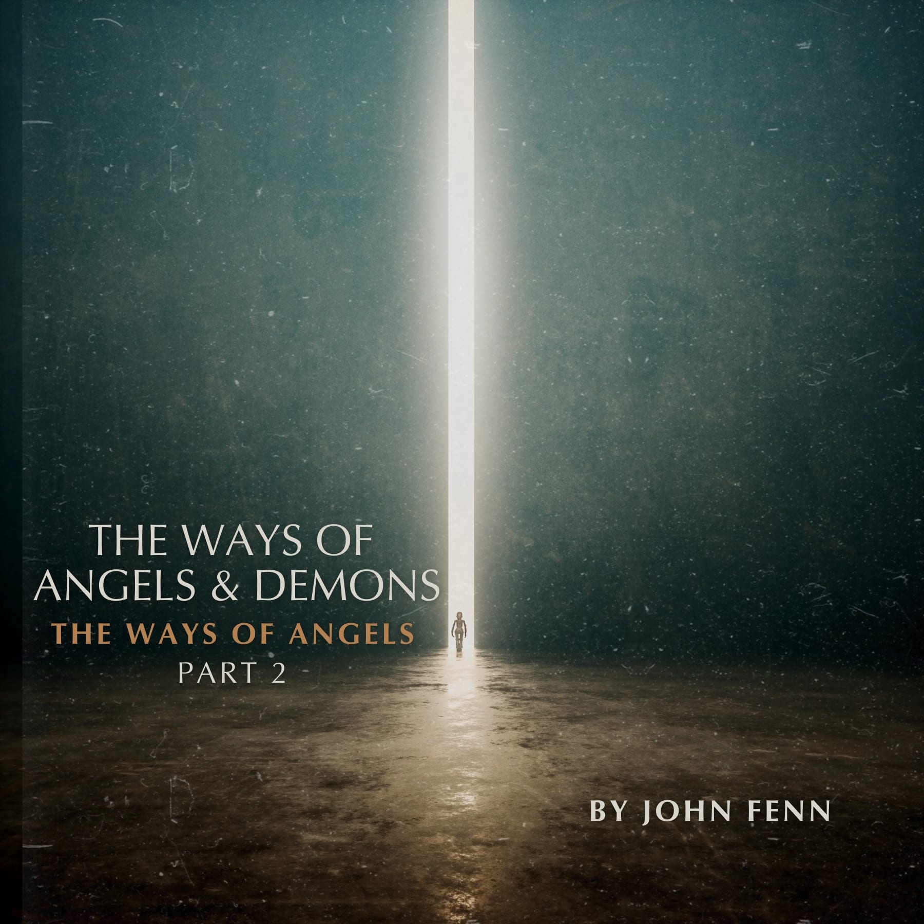 The Ways of Angel - Demons The Ways of Angel - Demons